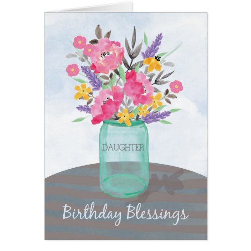 Daughter Birthday Blessings Jar Vase with Flowers