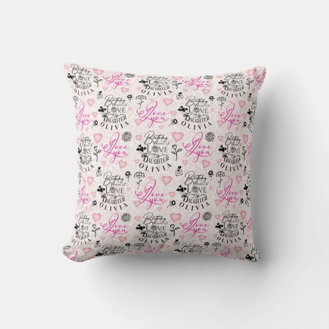 Daughter  Birthday  Custom Name   Throw Pillow (Front)