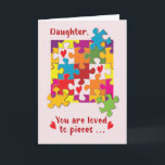 Daughter Birthday Puzzle Love to Pieces Card<br><div class="desc">If you think your dear and sweet daughter is going to love receiving this card then why not order one now so you could surprise her once her special day arrives. Greet her happy birthday with this colorful one.</div>