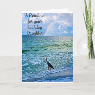 **DAUGHTER** BIRTHDAY RAINBOW FOR YOU CARD