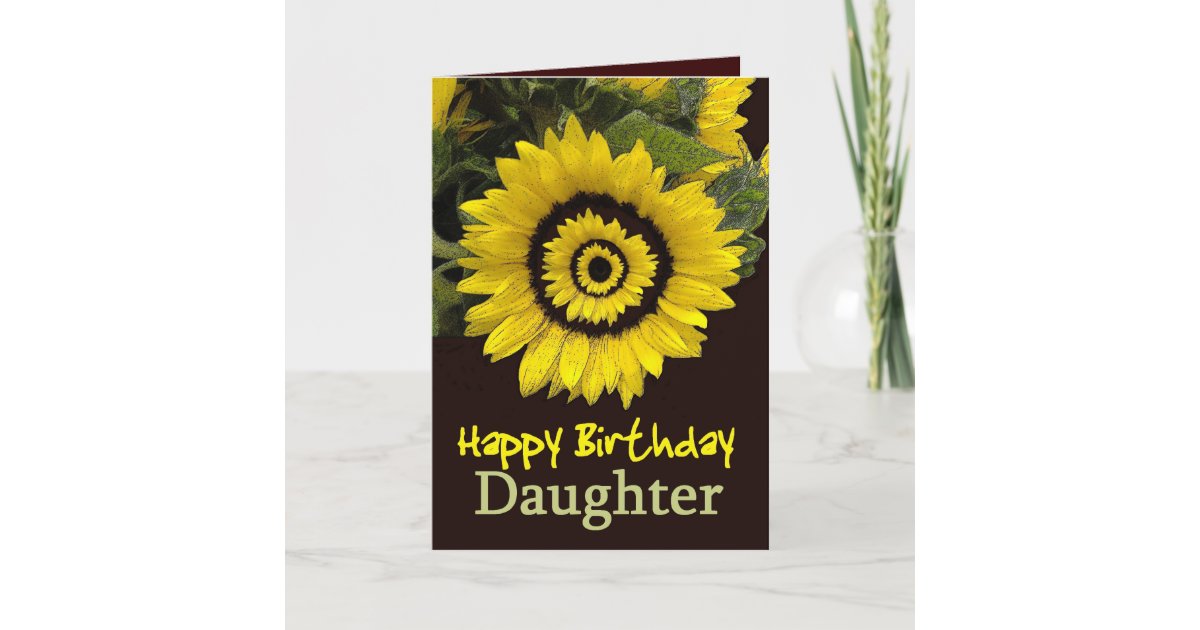 DAUGHTER Birthday with Cheerful Sunflower Card Zazzle
