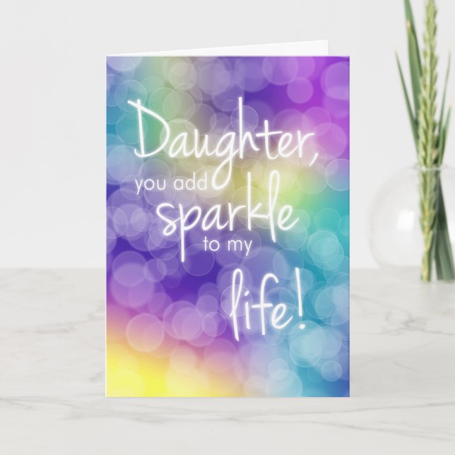 Daughter Birthday, You Add Sparkle, Colorful Bokeh Card (Front)