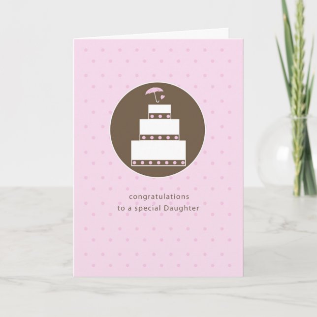 Daughter, Bridal Shower Cake, Brown, Pink Card (Front)