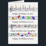 Daughter Funny Happy Birthday Song Sheet Music Cards<br><div class="desc">A fun way to wish your daughter a happy birthday. This card has everything,  cake,  candles,  balloons,  presents,  and more cake! Sing a birthday song and wish a happy birthday with a funny birthday card.</div>