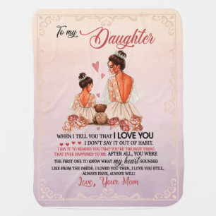 Daughter Gift Letter To My Daughter From Mom Baby Blanket