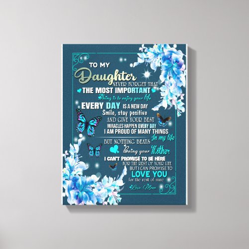 Daughter Gift  Letter To My Daughter From Mom Canvas Print
