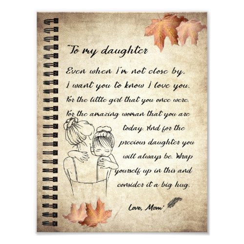 Daughter Gift  Letter To My Daughter From Mom Photo Print