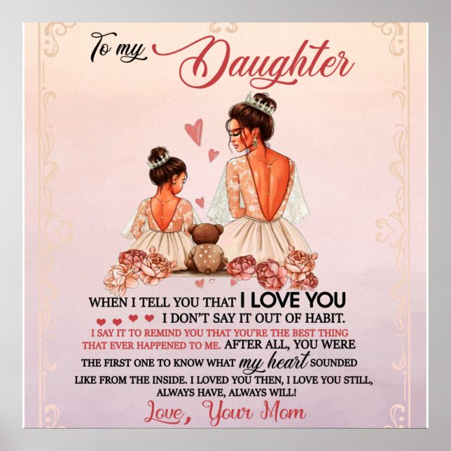 Daughter Gift | Letter To My Daughter From Mom Poster (Front)