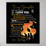 Daughter Gift |Letter To My Daughter Love From Dad Poster<br><div class="desc">Daughter Gift | To My Daughter I Want You To Know I Love You Love From Dad</div>