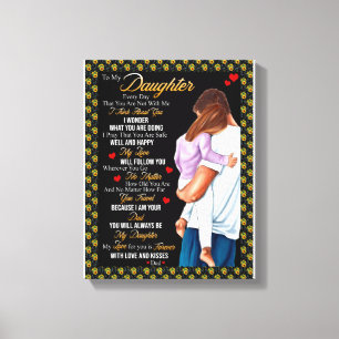 Daughter Gifts Letter To My Daughter From Dad Canvas Print