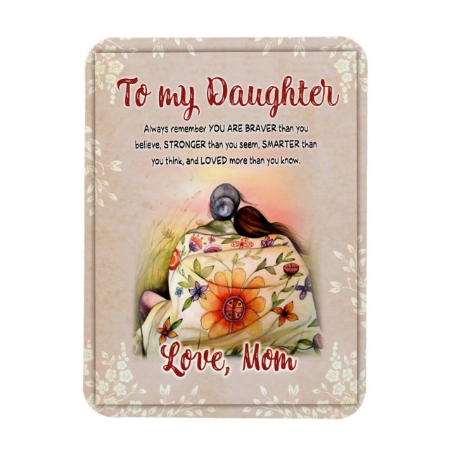 Daughter Gifts | Letter To My Daughter From Mom Magnet (Vertical)