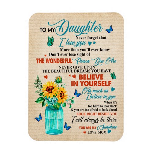 Daughter Gifts  Letter To My Daughter From Mom Magnet