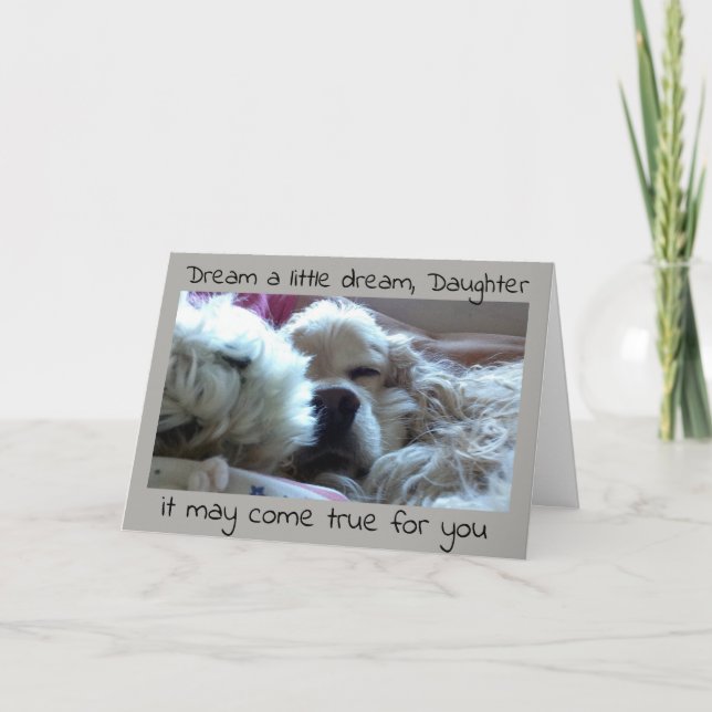 *DAUGHTER* GRADUATE DREAM IT AND IT CAN COME TRUE CARD (Front)