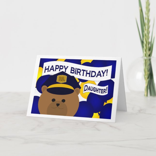 Daughter - Happy Birthday Police Hero! Card (Front)
