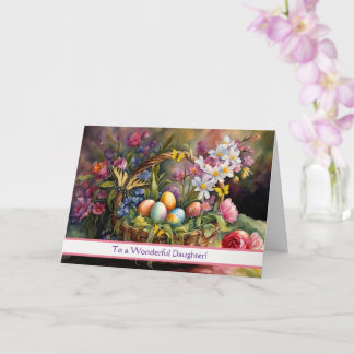 Daughter Happy Easter Beautiful Easter Basket Card