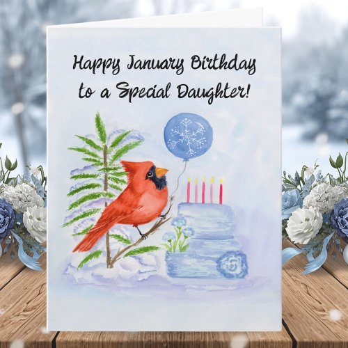 Daughter Happy January Birthday Cardinal with Cake