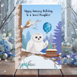 Daughter Happy January Birthday Snowy Owl Card<br><div class="desc">This charming January birthday card showcases a beautiful Snowy Owl holding a snowflake balloon while sitting beside a rich chocolate birthday cake. In the background, a small Barn Owl watches from a snowy winter scene, adding a touch of nature and seasonal magic. Perfect for anyone with a January birthday who...</div>