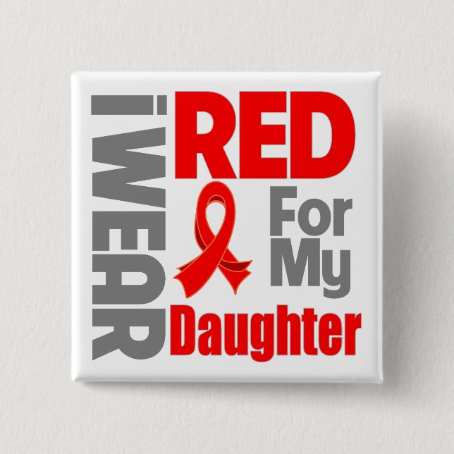 Daughter - I Wear Red Ribbon Button (Front)