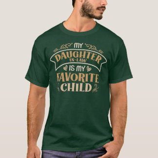 Daughter In Law 39 T-Shirt