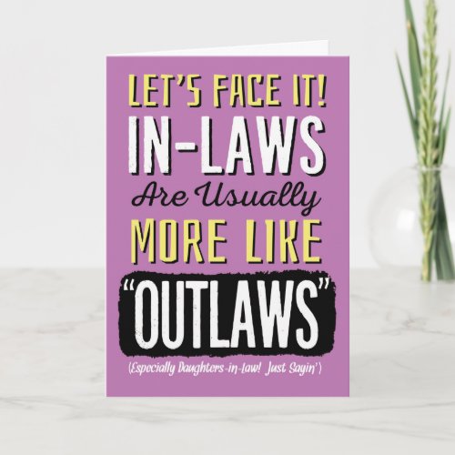 Daughter_in_law Birthday Funny like Outlaws Car Card
