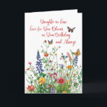 Daughter in Law Birthday Love In Bloom Wildflowers Card<br><div class="desc">This elegant birthday card is a wonderful way to celebrate a special Daughter-in-Law. The delicate wildflowers and fluttering butterflies on the front symbolize the warmth and happiness she brings to the family. Inside, a heartfelt message expresses appreciation for her and sends warm wishes for a beautiful birthday. A perfect choice...</div>