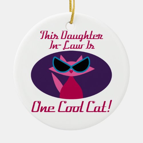 Daughter_In_Law Cool Cat Ceramic Ornament