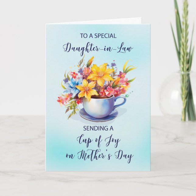 Daughter in Law Cup of Joy  Flowers Mothers Day  Card (Front)