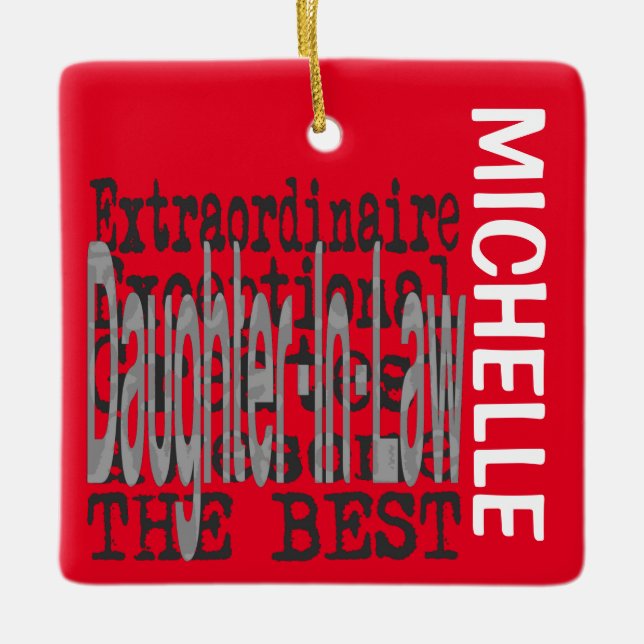 Daughter-In-Law Extraordinaire CUSTOM Ceramic Ornament (Front)