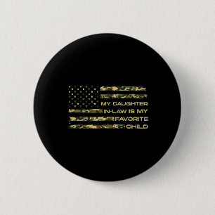 Daughter-in-law Is My Favorite Child Fathers Day U Button