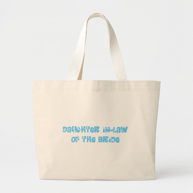 Daughter In-Law of the Bride Large Tote Bag (Front)