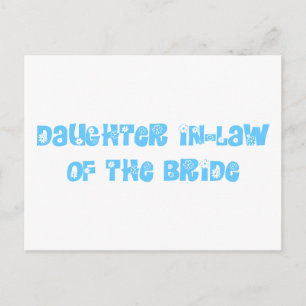 Daughter In-Law of the Bride Postcard