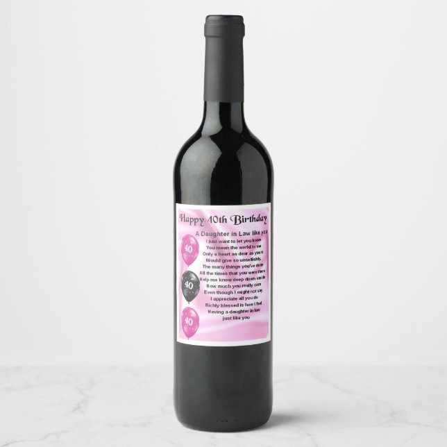 Daughter in Law Poem  Bottle Label  40th  Birthday (Front)