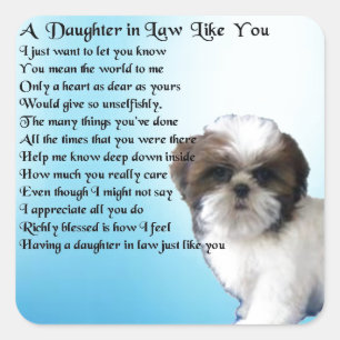 Daughter in Law Poem - Shih-Tzu Design Square Sticker