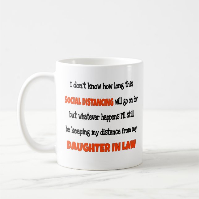  Daughter in Law Social Distancing  Coffee Mug (Left)