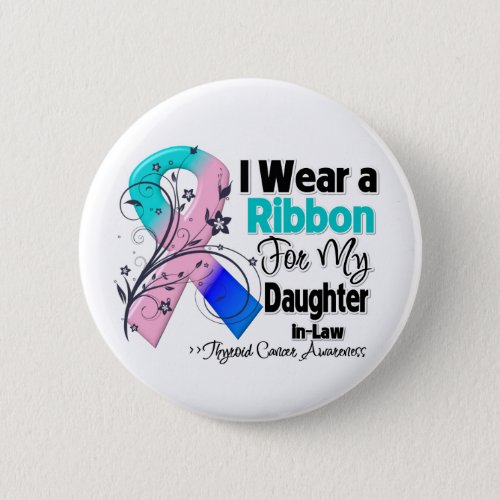 Daughter_in_Law _ Thyroid Cancer Ribbon Button