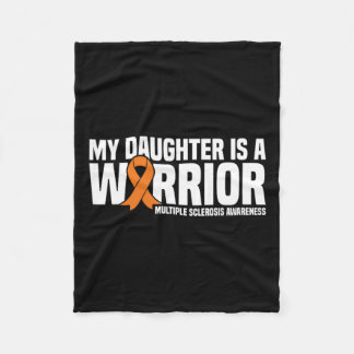 Daughter Is A Warrior Ms Multiple Sclerosis Awaren Fleece Blanket