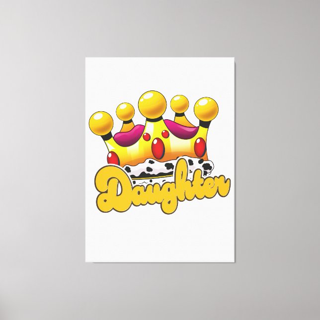 Daughter Kings crown Canvas Print (Front)