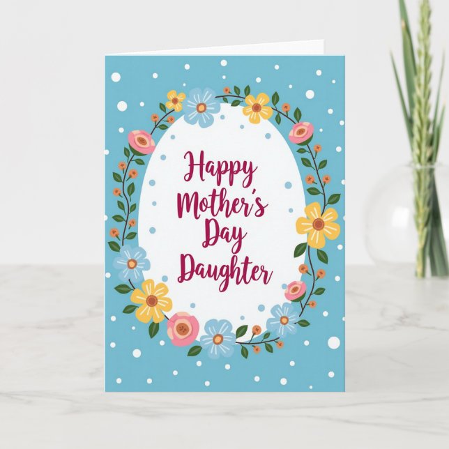Daughter Mothers Day Design Card (Front)