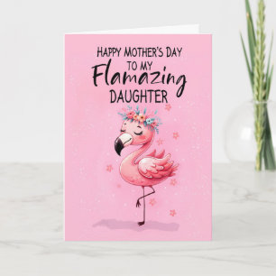 Daughter Mothers Day with Flamingo Fabulous Fun Card