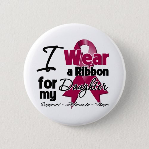 Daughter _ Multiple Myeloma Ribbon Button