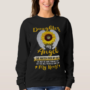 Daughter My Angel She Watch Over My Back Missed In Sweatshirt