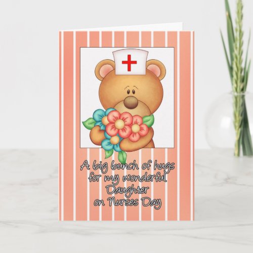 Daughter Nurses Day Card With Nurse Teddy Bear An