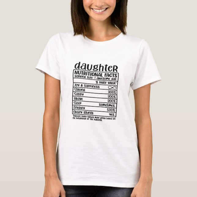 Daughter Nutritional Facts T-Shirt (Front)
