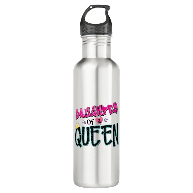 Daughter Of A Queen Stainless Steel Water Bottle (Front)