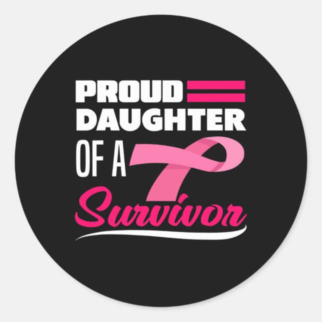 Daughter Of A Survivor Mom Breast Cancer Awareness Classic Round Sticker (Front)