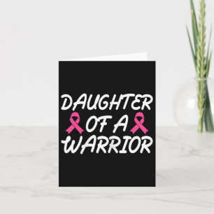 Daughter Of A Warrior Breast Cancer Awareness Wome Card