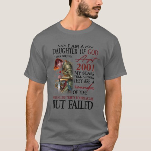 Daughter Of God I Born In AUGUST 2001 My Scars Tel T_Shirt
