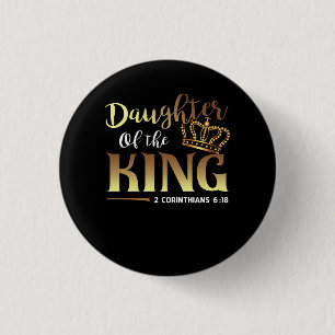 Daughter Of King Christmas 2 Corinthians 6 18 Chri Button