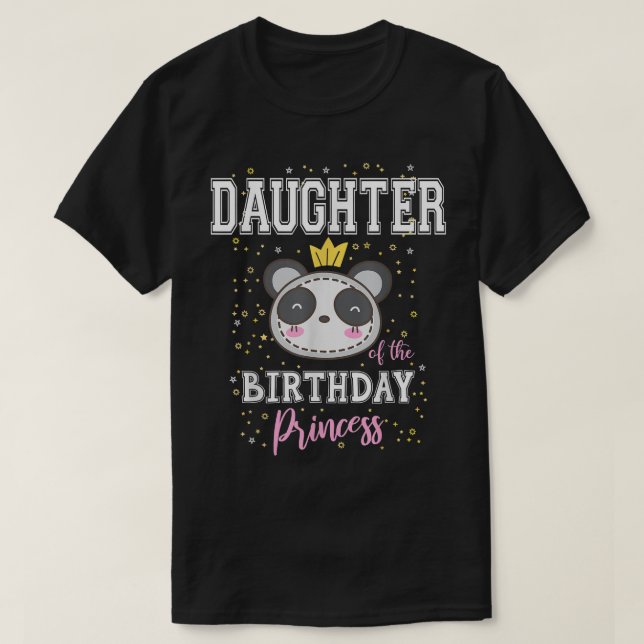 Daughter of The Birthday Princess Cute Panda Bear  T-Shirt (Design Front)