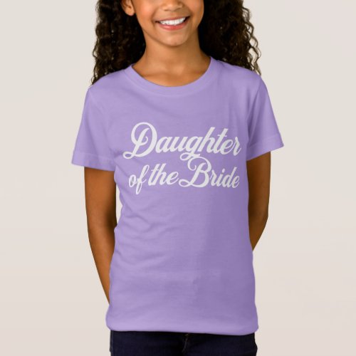 Daughter of the Bride script T_Shirt